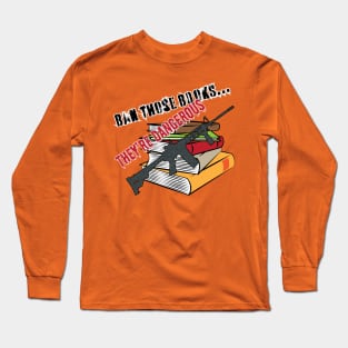 Ban the Books Long Sleeve T-Shirt